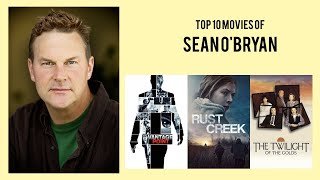 Sean OBryan Top 10 Movies of Sean OBryan Best 10 Movies of Sean OBryan