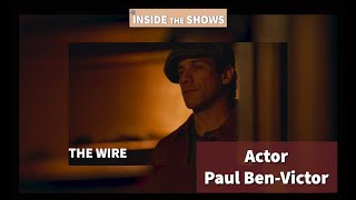 Actor Paul BenVictor on The Wire and Why He Plays Bad Guys