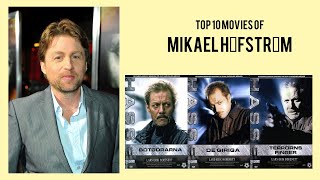 Mikael Hfstrm   Top Movies by Mikael Hfstrm Movies Directed by  Mikael Hfstrm