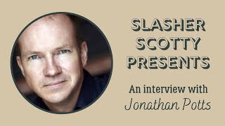 Jonathan Potts Interview