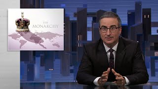 The Monarchy Last Week Tonight with John Oliver HBO