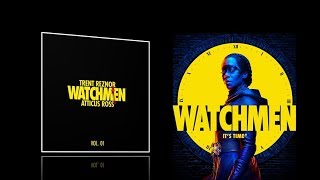 Watchmen 2019 HBO series  Full soundtrack Trent Reznor  Atticus Ross