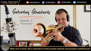 Caravan  Saturday Standards with Carl Fischer Episode 05