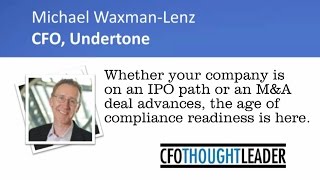 Taking Action in the New Age of Compliance Readiness  Michael WaxmanLenz CFO Undertone