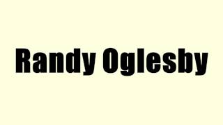 Randy Oglesby