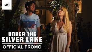 Under The Silver Lake  Official Promo HD  A24