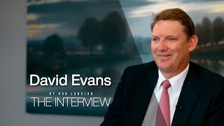 The Interview  David Evans Evans  Partners