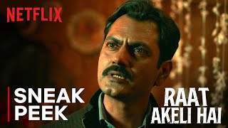 Exclusive 7 Minutes of Raat Akeli Hai ft Nawazuddin Siddiqui  Sneak Peek  Netflix India