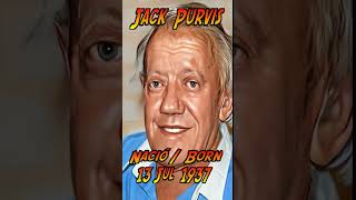 13 de Julio de 1937 nace el actor JACK PURVIS