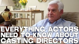 Everything Actors Need To Know About Casting Directors by Steve Tom