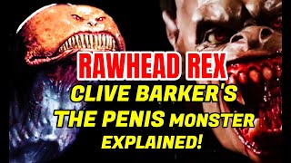 Rawhead Rex  The Phallic Monster  Explained In Detail