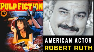 Robert Ruth  actor in Tarantino films