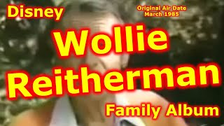 Disney Family Album  Wollie Reitherman  Wolfgang Reitherman  Disney Animator  Disney Legend