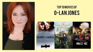 OLan Jones Top 10 Movies of OLan Jones Best 10 Movies of OLan Jones