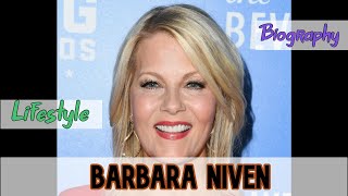 Barbara Niven American Actress Biography  Lifestyle