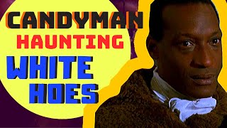 What Happened In CANDYMAN 1992 PRIMMS HOOD CINEMA