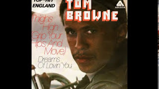 Tom Browne  Thighs High Grip Your Hips  Move 1980 Disco Purrfection Version