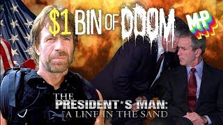 Never Forget The Presidents Man A Line in the Sand 2002  1 Bin of Doom