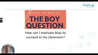 Gender The Boy Question   Mark Roberts  Teachit Talks 2023