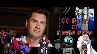 100 Roles of David Kaye