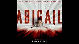 Abigail 2024 Soundtrack  Burn My Tongue  Jean Dawson  Brian Tyler  Original Motion Picture Score