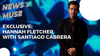 Exclusive Hannah Fletcher with Santiago Cabrera