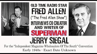 Radio Star Fred Allen  Interviews Superman CoCreator and Writer Jerry Siegel   early 1940s