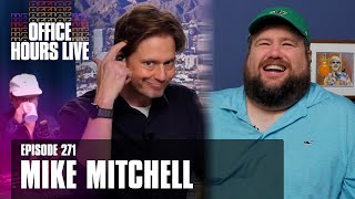 Mike Mitchell Episode 271