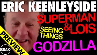 Prolific actor ERIC KEENLEYSIDE zooms into SNAK this week  chats about a few projects in his career