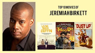 Jeremiah Birkett Top 10 Movies of Jeremiah Birkett Best 10 Movies of Jeremiah Birkett