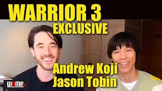 EXCLUSIVE Andrew Koji Jason Tobin Interview WARRIOR Season 3