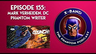 XBand The Phantom Podcast 155  Mark Verheiden DC Phantom Writer