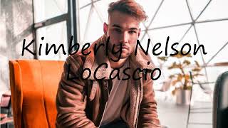 How to pronounce Kimberly Nelson LoCascio in English