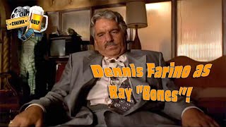 A tribute to the late great Dennis Farina