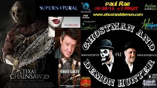Texas Chainsaw 3D Actor Paul Rae w GhostManDemon Hunter Show