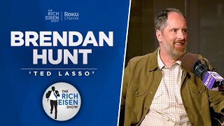 Brendan Hunt Talks Ted Lasso Future Fantasy Sports  More with Rich Eisen  Full Interview