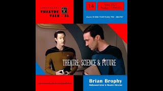 Brian Brophy   Theatre Science and Future  Lokadharmi Theatre Talk 46