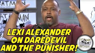 LEXI ALEXANDER ON DAREDEVIL AND THE PUNISHER