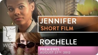 Jennifer Short Film  Rochelle Trailer  Featuring Dana Davis  Dawnn Lewis  WIGS
