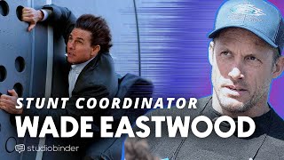 Stunt Coordinator Explains Mission Impossible Stunts  Wade Eastwood Interview