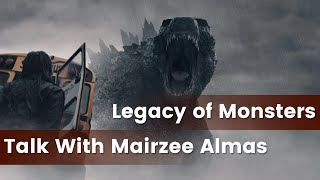 Monarch Legacy of Monsters Episodes Talk With Mairzee Almas