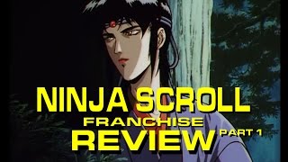 Ninja Scroll Franchise Review Part 1  Scrambled Thoughts