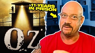 See HBO OZ Review by Ex Prisoner Larry Lawton  HBO Prison Series Season 1       147 