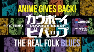 A Special Performance of Cowboy Bebops The Real Folk Blues feat Yoko Kanno Steve Blum and More