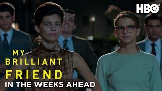 My Brilliant Friend In The Weeks Ahead Season 2  HBO