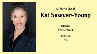 Kat SawyerYoung Movies list Kat SawyerYoung Filmography of Kat SawyerYoung