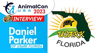 Daniel Parker of USARK Florida Interview  AnimalCon USA 2023