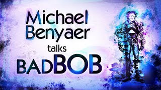 Michael Benyaer talks Bad Bob ReBoot Season 2