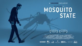 MOSQUITO STATE Official Trailer 2021 Beau Knapp HD