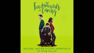 The Fundamentals of Caring OST This Is the Only Time We Have